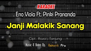 Download lagu KARAOKE JANJI MALAKIK SANANG ENO VIOLA FEAT PINKI PRANANDA mp3 Download lagu KARAOKE JANJI MALAKIK SANANG ENO VIOLA FEAT PINKI PRANANDA mp3