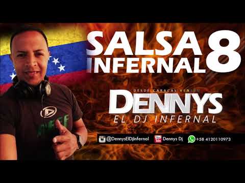 SALSA INFERNAL VOL. 8 DENNYS EL DJ INFERNAL