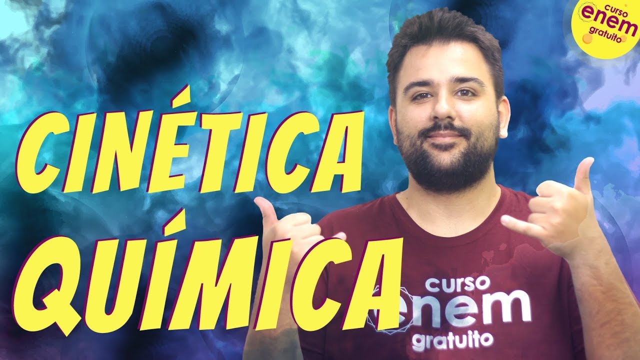 CINÉTICA QUÍMICA | Resumo de Química para o Enem