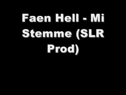 Faen Hell - Mi Stemme (SLR Prod).wmv