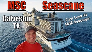 MSC Seascape From Galveston. First Impressions and What to Expect!