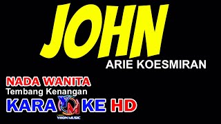 Download lagu JOHN Arie Koesmiran || Karaoke Nada Wanita || Cover by YHON MUSIC Channel mp3 Download lagu JOHN Arie Koesmiran || Karaoke Nada Wanita || Cover by YHON MUSIC Channel mp3