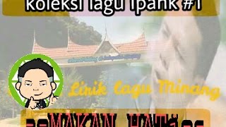 Download lagu Lirik lagu terbaru Minang 2016 Ipank - makan hati mp3