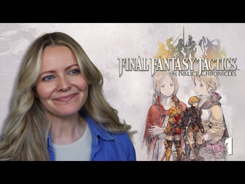 Welcome to Ivalice! Let's Play Final Fantasy Tactics Remastered | First Playthrough
