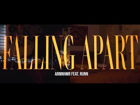 ARMNHMR - Falling Apart (feat. RUNN) [Music Video]