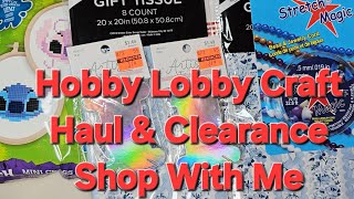 Hobby Lobby Haul & Clearance Shop With Me