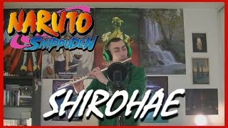 Naruto Shippuden - Shirohae (The Rain Stops) - Flute Covers