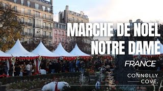 Marche de Noel Notre Dame | Paris | Paris at Christmas | France | Christmas Markets | Notre Dame