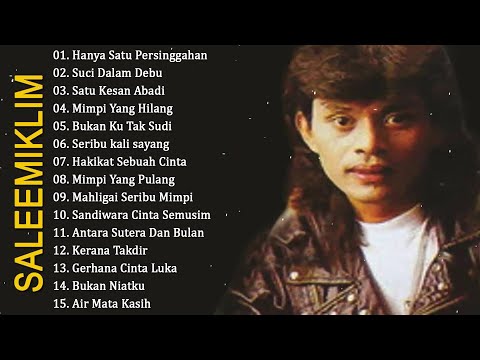 Full Album Saleem Iklim Malaysia - Lagu Malaysia Lama Populer