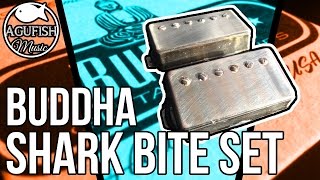 Video thumbnail for Buddha Pickups Shark Bite Set | Pickup Demo | Killer Pickups With Killer Tone!!! by Agufish