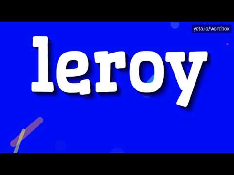 LEROY - How do you pronounce 'Leroy' correctly? Is it LEE-roy or LEH-roy? 🤔