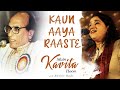 Kavita Seth Kaun Aaya Raaste Bashir Badr Ghazal​