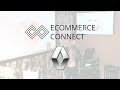 Ecommerce Connect's video thumbnail
