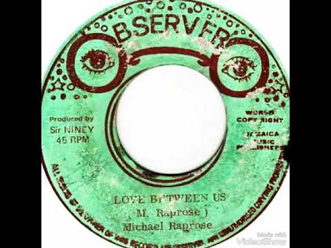 Michael Raprose - Love Between Us