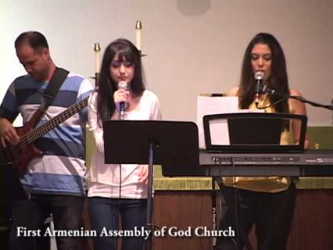 Armenian Worship Songs - First Armenian Assembly of God Church