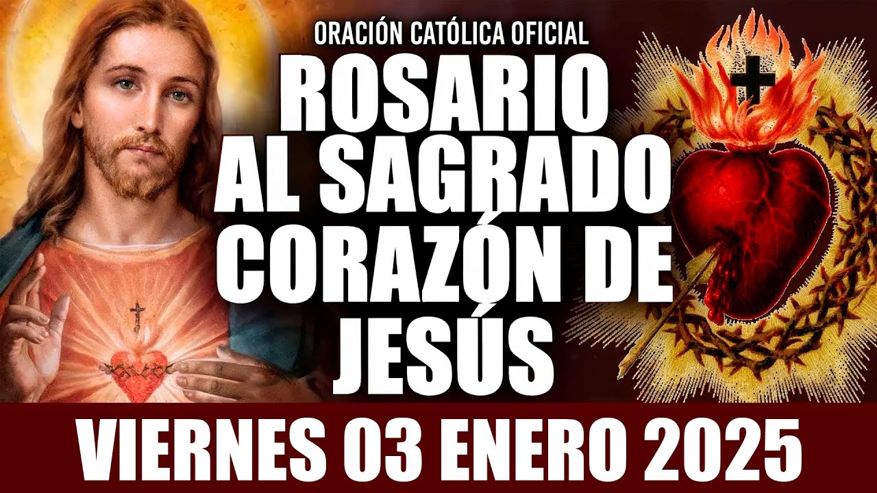 ROSARIO AL SAGRADO CORAZÓN DE HOY DOMINGO 29 DE DICIEMBRE DE 2024💖SAGRADO CORAZÓN DE JESÚS💖