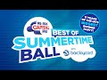 The Best Of Capital's Summertime Ball with Barclaycard | Capital