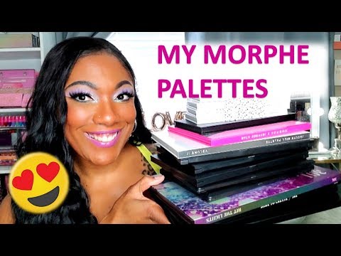 My MORPHE Palette Collection!!  Let's check it out!!