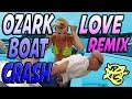 Ozark Boat Crash Love Remix 