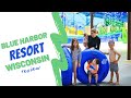BLUE HARBOR RESORT // Family-Friendly Wisconsin Resort Review