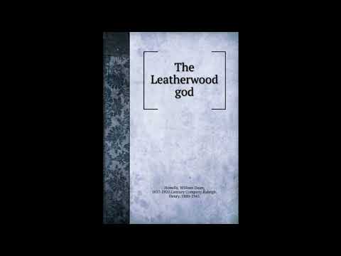 The Leatherwood God by William Dean Howells — free full audiobook