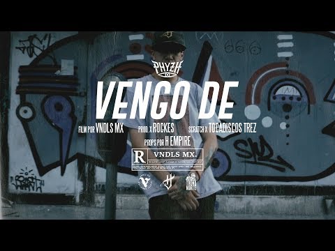Phyzh Eye - Vengo De. feat. Tocadiscos Trez (VIDEO OFICIAL)