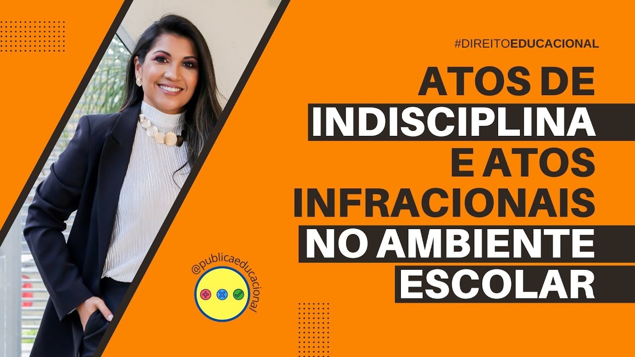 Atos de indisciplina e atos infracionais no ambiente escolar