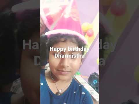 #Dharmistha's happy birthday#d