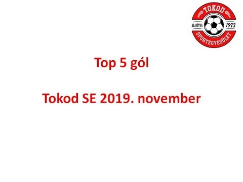Tokod SE Top 5 gól 2019. november