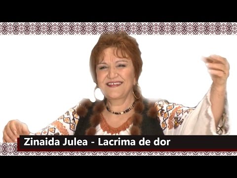 Zinaida Julea - Lacrima de dor