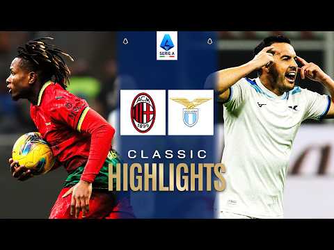 MILAN-LAZIO | CLASSIC HIGHLIGHTS SERIE A 2024/25