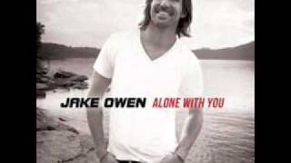 Jake Owen &quot;Alone With You&quot;