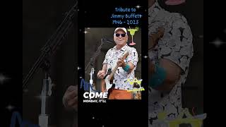 &quot;Come Monday,&quot; Jimmy Buffett
