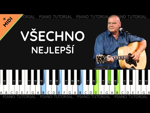 Všechno nejlepší - Nedvědi (piano tutorial | noty | MIDI | české písničky)