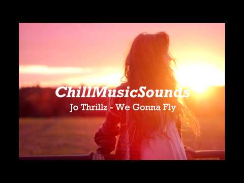 Jo Thrillz - We Gonna Fly