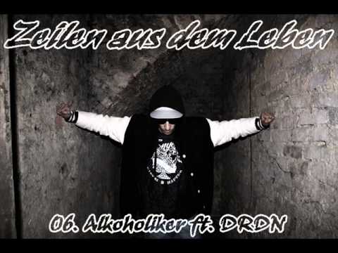 6.DaMatz - Alkoholiker ft. DRDN (Zeilen aus dem Leben)