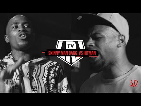 SkinnyMan Bang vs HitMan