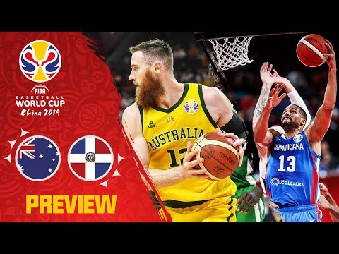 Australia v Dominican Rep. Preview | Best Plays of each team so far | FIBA Basketball World Cup 2019