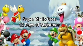 Super Mario Bros. 12 Days of Christmas