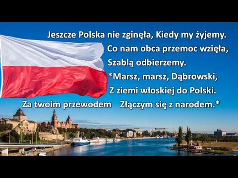National anthem of Poland, Poland Is Not Yet Lost, Dąbrowski's Mazurka (Army choir, 1 verse)