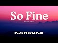 [Karaoke Version] So Fine - Realest Cram