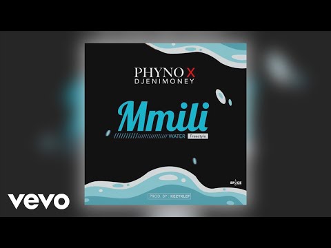 Phyno, DJ Enimoney - Mmili (Freestyle) (Official Audio)