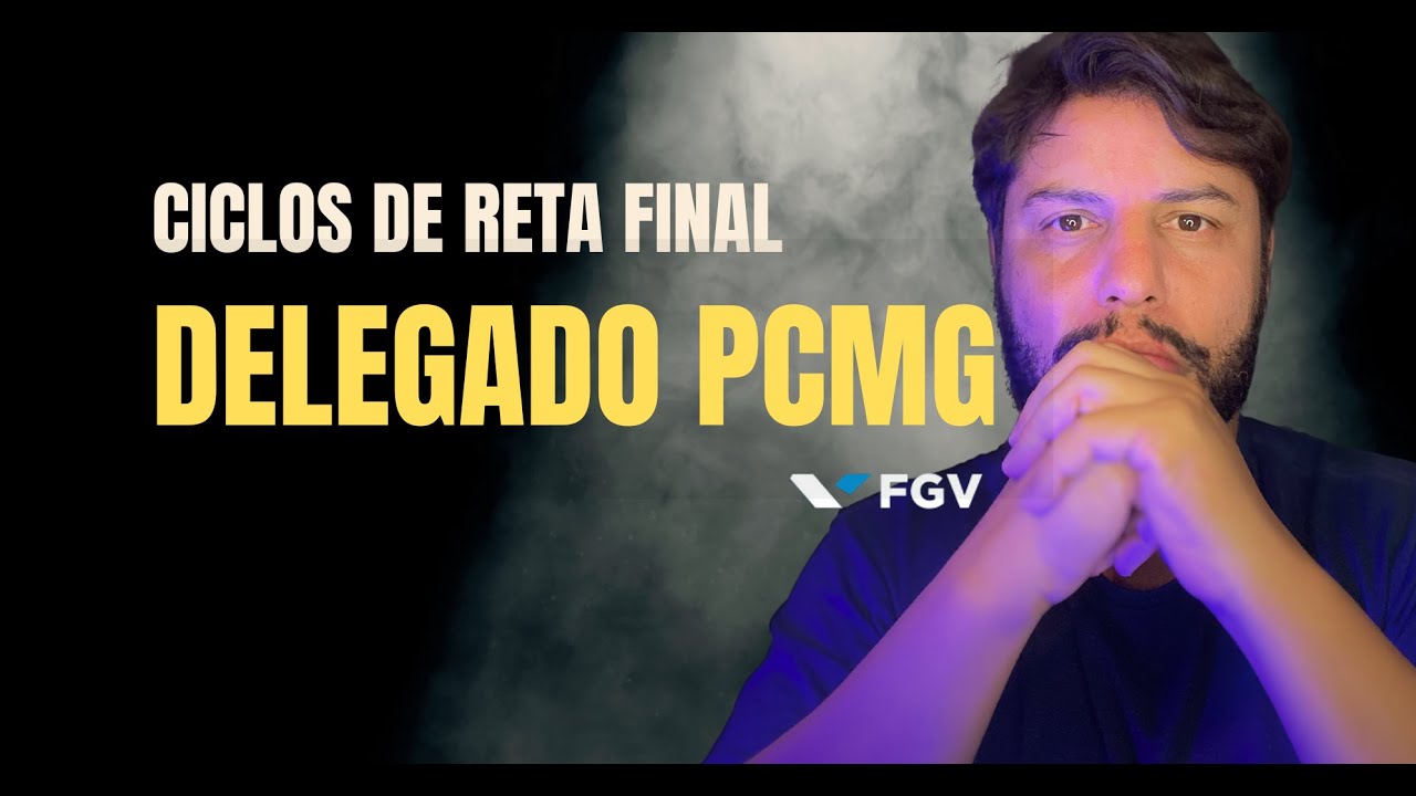 EDITAL ABERTO: Como se Preparar na RETA FINAL PCMG