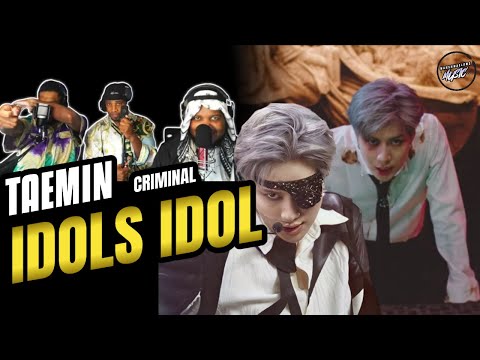 TAEMIN 태민 'Criminal' MV (REACTION) | The Idols Idol!