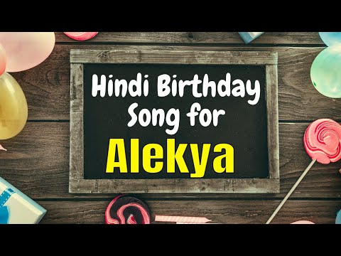 Alekya Happy Birthday Song | Happy Birthday Alekya Song Hindi | Birthday Song for Alekya