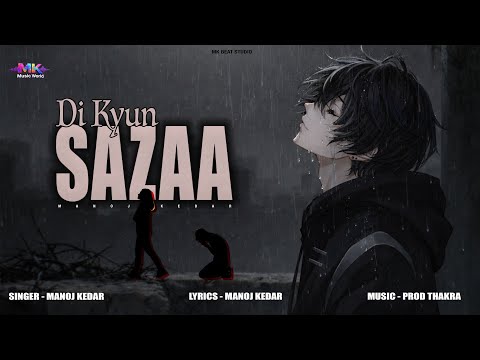Sazaa (सज़ा) | Heart Touching Sad Song 2026 | Broken Heart Emotional Song | Painful Love Story