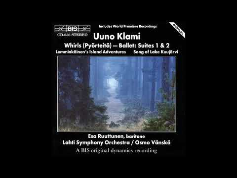 Uuno Klami (1900-61) : Lemminkäinen’s Adventures on the Isle of Saari, for orchestra (1934)