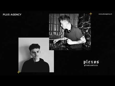 PLUSCAST #033 - PLEXØS