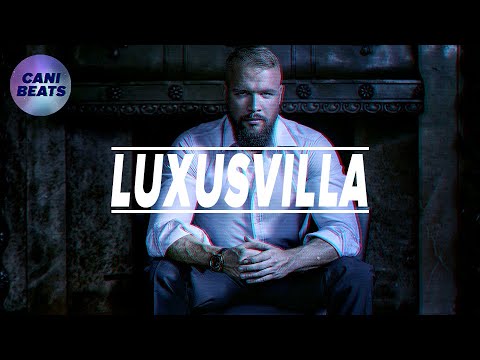 [FREE] Aggressive Epic KOLLEGAH Type Beat ►LUXUSVILLA◄ (prod. by Cani Beats)