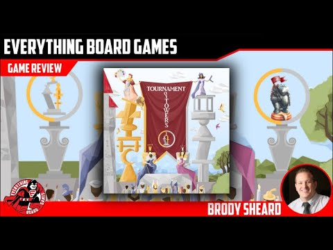 Everything Board Games - Tournament of Towers Review 